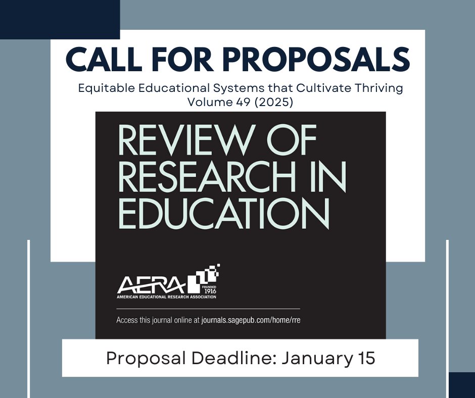 AERA is pleased to accept papers for an important volume of RRE, "Equitable Educational Systems that Cultivate Thriving." Scholars are encouraged to bring their creative and expansive thinking to reimagine new kinds of education &amp; learning systems that cultivate thriving within
