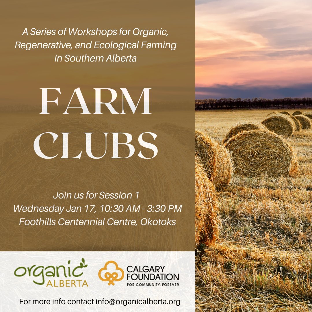 Join @OrganicAlberta for the kickoff of Farm Clubs program on Jan 17, 10:30 - 3:30 in Okotoks. Farmer-led sessions, Q&A panels, collaborative problem-solving, and networking. let's grow together! 🌱 Register @: ow.ly/fwt650Qeb9p #FarmClubs #organicfarming