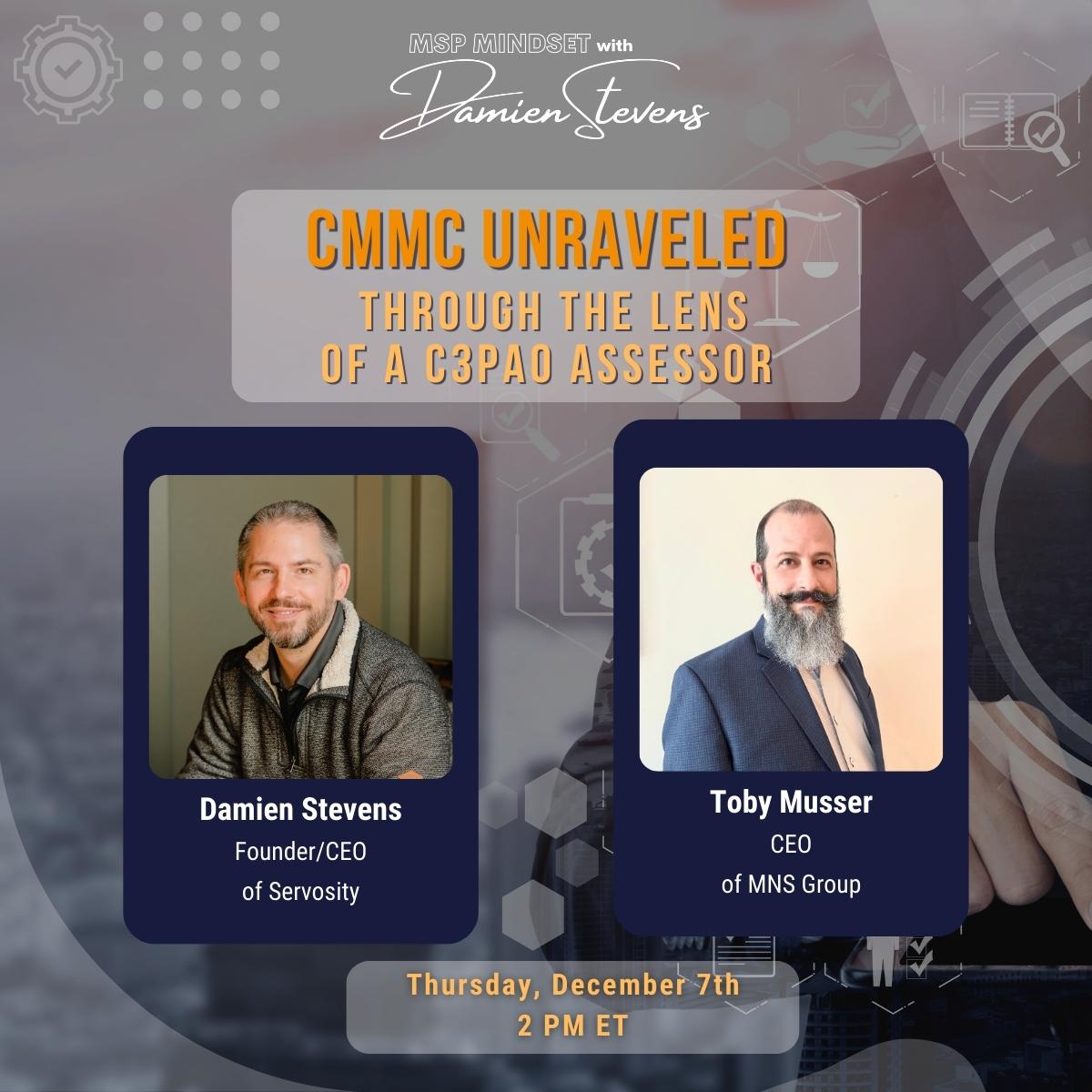 Servosity's tweet photo. Dive deep into the world of CMMC with Toby Musser, CEO of MNS Group and an Authorized C3PAO Assessor! 🌐💡 

Register here to secure your spot and join the conversation - https://t.co/T3pxOqUFit

# MSP Mindset #CMMC #Cybersecurity https://t.co/S1FzMS1TdA