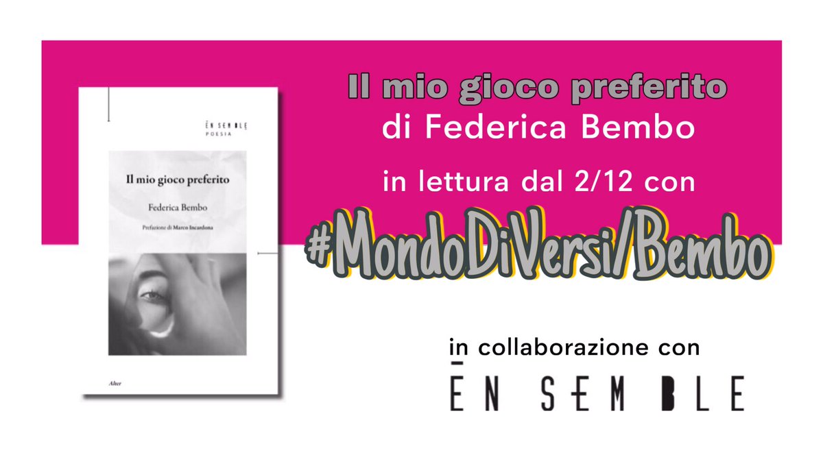 “Il mio gioco preferito” è la nuova, intensa, raccolta poetica di Federica Bembo. Un viaggio poetico originale e moderno, che si inserisce nel solco della tradizione per esplorare un nuovo presente.

È in lettura dal 2/12 con #MondoDiVersi
In collaborazione con <a href="/EnsembleEdizion/">Ensemble</a>