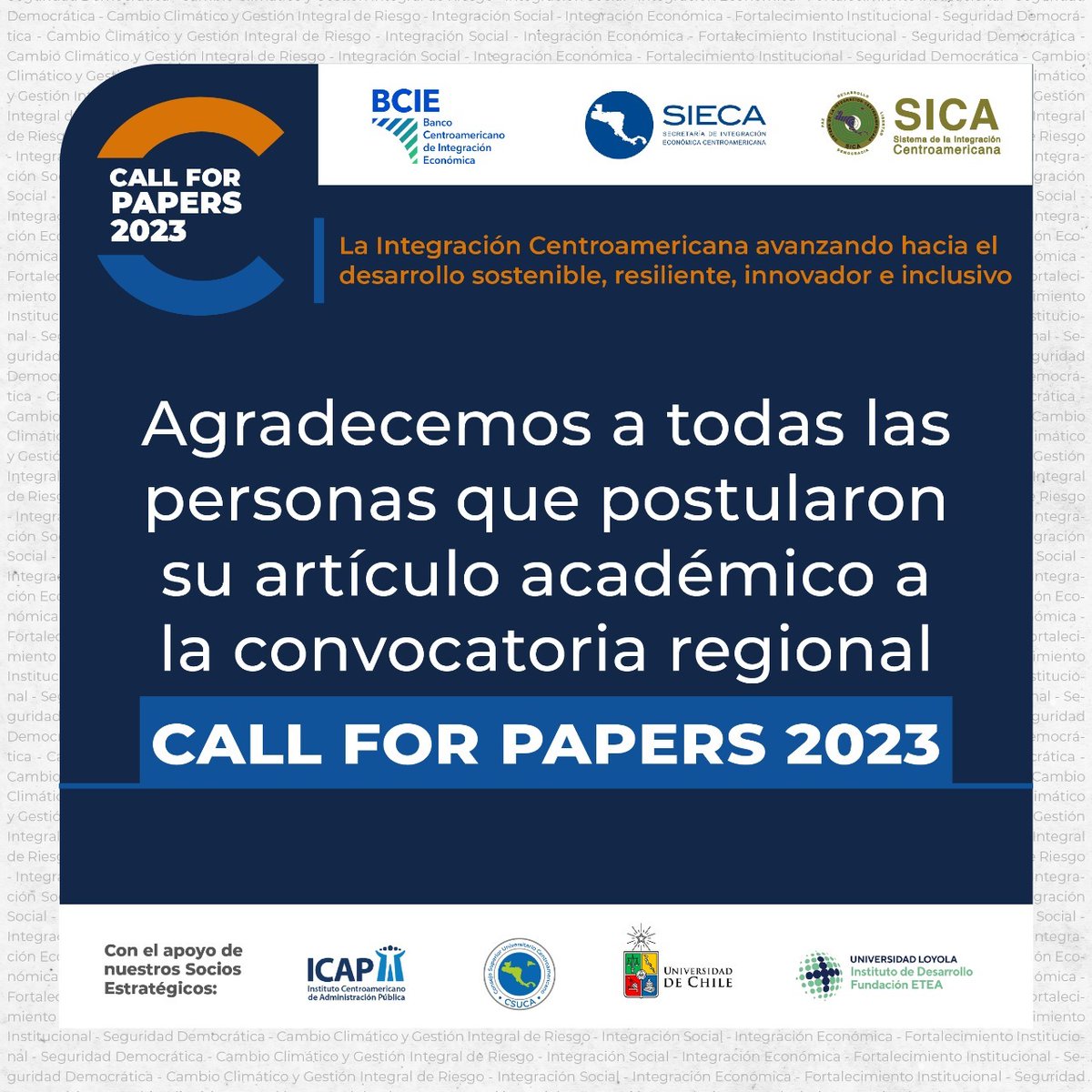 sg_sica's tweet photo. Agradecemos a todas las personas que postularon su artículo académico a la convocatoria regional #CallForPapers2023, organizada por @BCIE_Org @sg_sieca y @sg_sica.
Recibimos 121 investigaciones, ideas y propuestas, las cuales representan valiosos insumos para la toma de decisiones en favor del desarrollo, igualdad y sostenibilidad de la #RegiónSICA.
¡Próximamente se darán a conocer más detalles acerca del proceso de evaluación!
Más información en: https://t.co/L6PlcpjU2b