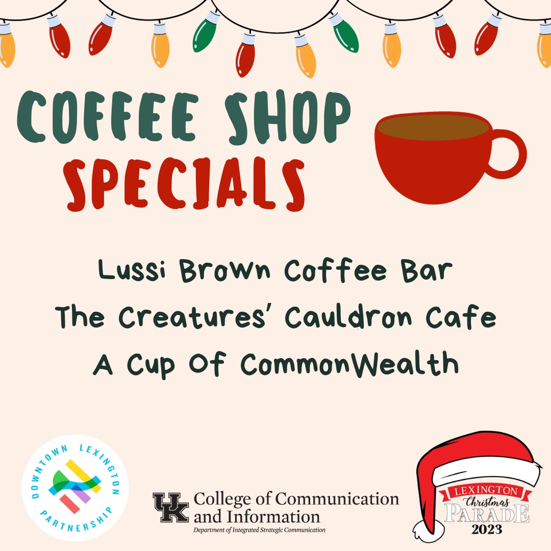 DLexPartnership's tweet photo. A few of Lexington’s finest coffee shops are joining us for the Downtown Lexington Christmas Parade this weekend☕️ Visit these local shops to try their delicious holiday specials🎄 https://t.co/yiBlTD1Ue8