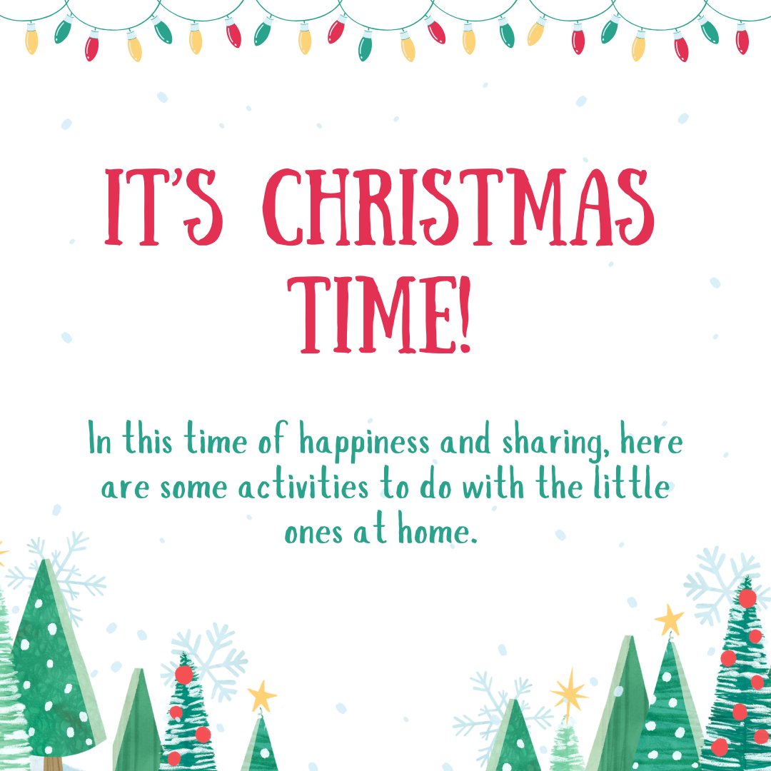 CENDIFunimet's tweet photo. It’s Christmas time! In this time of happiness and sharing, here are some activities to do with the little ones at home. CENDIF wishes you all a merry Christmas! https://t.co/2Tp4dZYQys