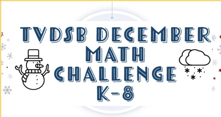 Neil Casey (@mrcasey27) on Twitter photo The <a href="/TVDSB/">Thames Valley DSB</a> December Math Challenge is here!! <a href="/tvdsbmathk8/">tvdsbmath</a>
❄️bit.ly/TVDSBdecmathch… <a href="/Hanaeduworld/">Hana</a> <a href="/dtangred/">Derek Tangredi</a> The <a href="/TVDSB/">Thames Valley DSB</a> December Math Challenge is here!! <a href="/tvdsbmathk8/">tvdsbmath</a>
❄️bit.ly/TVDSBdecmathch… <a href="/Hanaeduworld/">Hana</a> <a href="/dtangred/">Derek Tangredi</a>