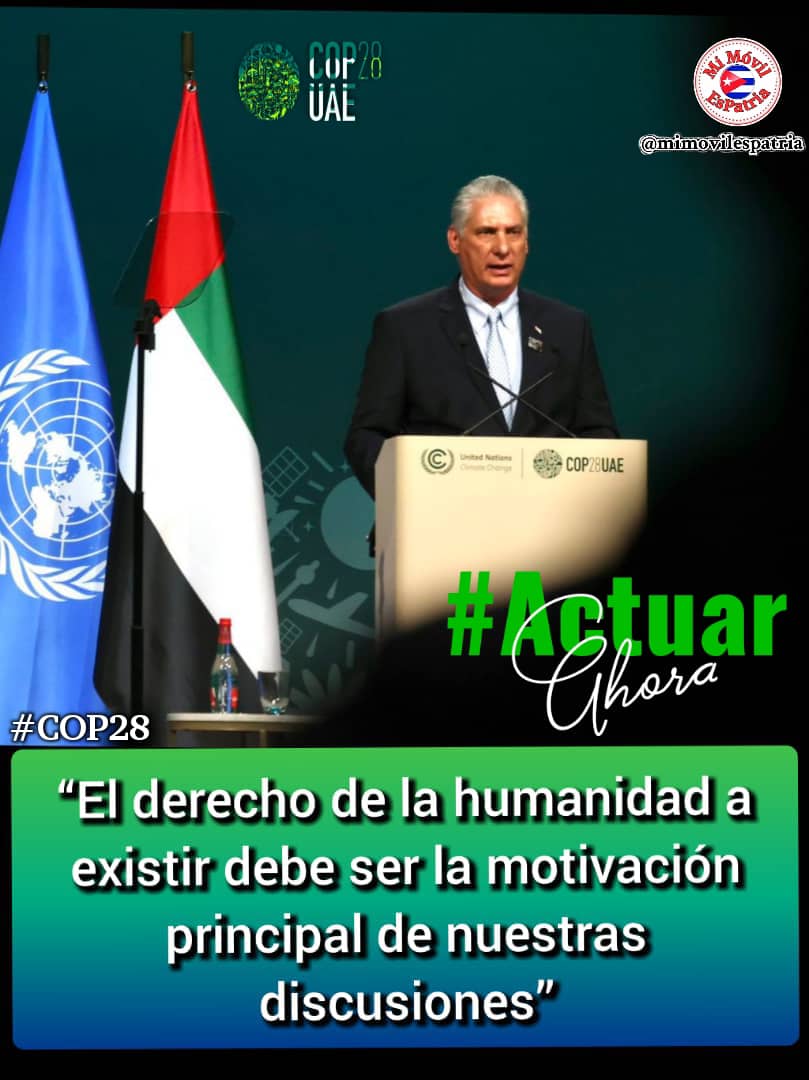 #DíazCanelEnCOP28
#ActuarAhora