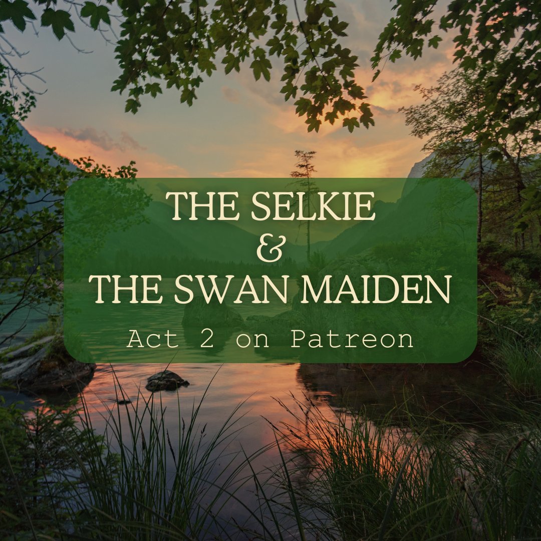 FeministForest's tweet photo. Act 2 of “The Selkie and The Swan Maiden” by Socks Whitmore is up on our Patreon and will be live on Realm next Friday 12/8! https://t.co/Bc8MX2dOFw