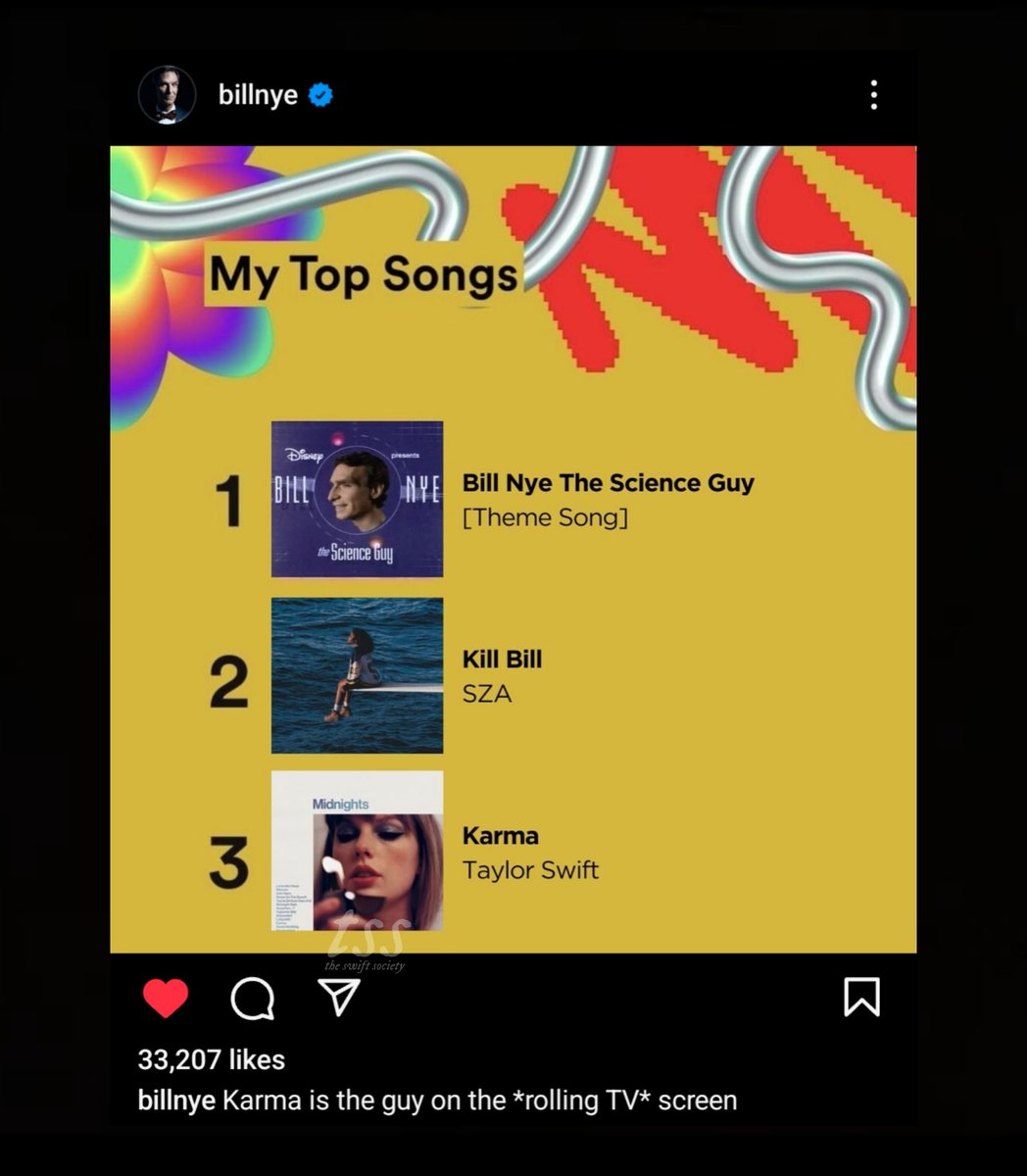 TheSwiftSociety's tweet photo. 🎶| "Karma" is @BillNye's 3rd most streamed song of 2023 https://t.co/1xhm1v0ZDc