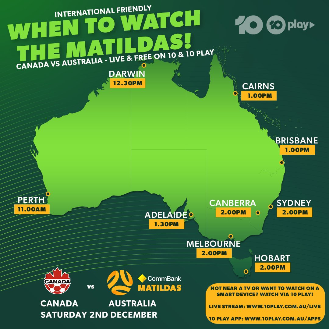 ⚽🟡🟢MATILDAS ALERT!!🟢🟡⚽ It's Match Day for @TheMatildas and @CanadaSoccerEN, so get your green and gold out Australia! Here's when live coverage starts across the country, live and free on @Channel10AU and 10 Play! 📺: 10play.com.au/live #CANvAUS #TilItsDone #CANWNT