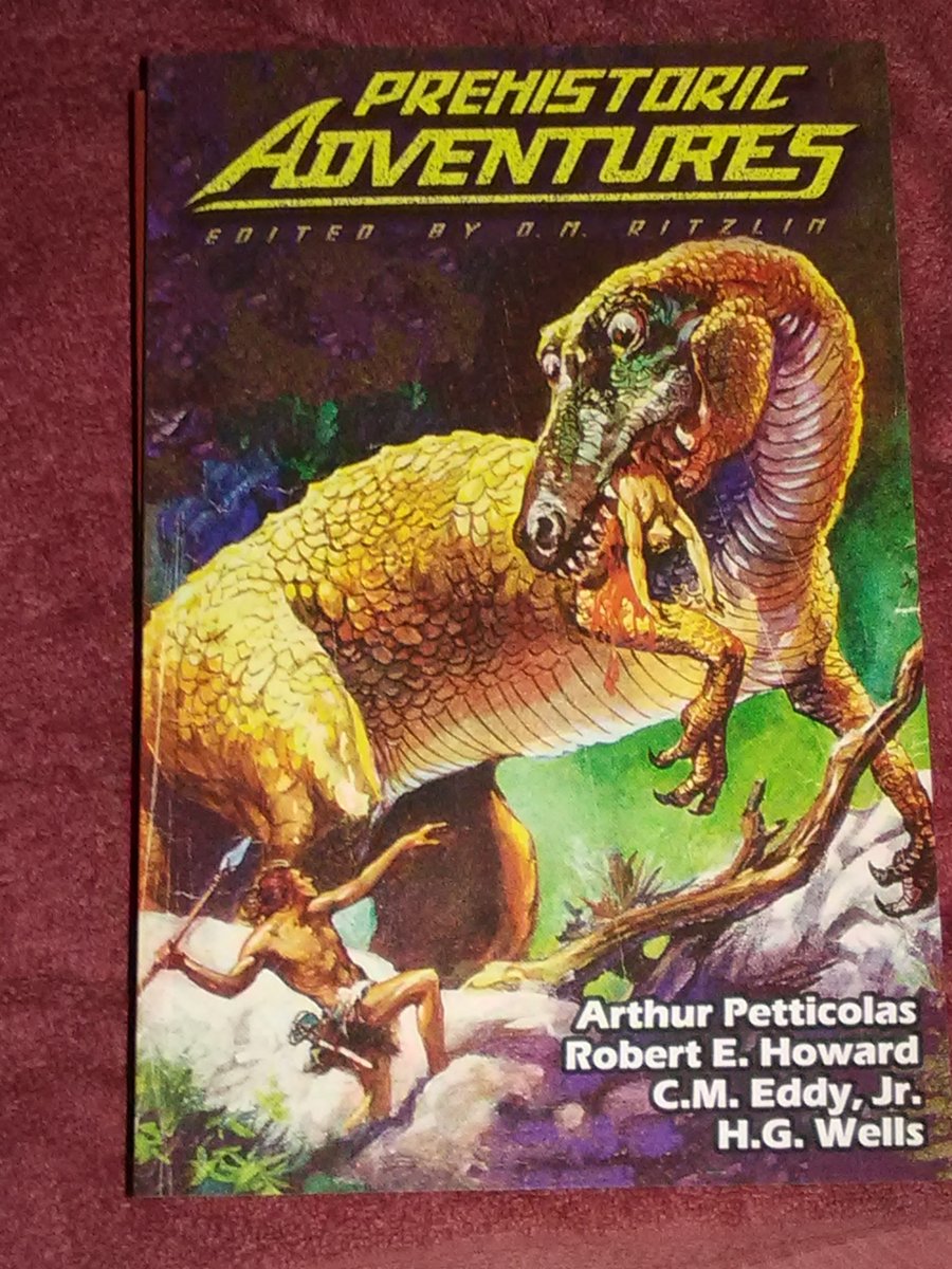 Last from my @dmrbooks  order: Prehistoric Adventures. Collection with Arthur Petticolas, Robert E. Howard, C.M. Eddy, Jr. and H.G. Wells. Cover by the great J. Allen St. John. Looks like great stuff. More here: tinyurl.com/ywelbgjg