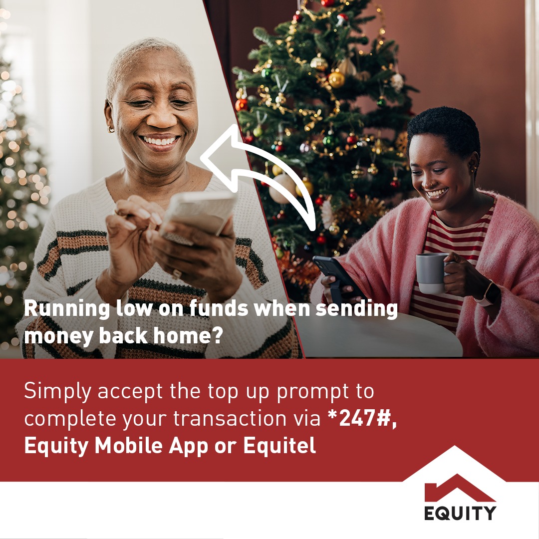 KeEquityBank's tweet photo. When sending cash to your loved ones using the Equity Mobile App, Equitel or *247# then realize your balance is low, simply accept the top up prompt to complete your transaction and spread the festive cheer.  

#TopUpNaEquity #NoCashNoWorries #Rauka https://t.co/UrL9Yx0Gft