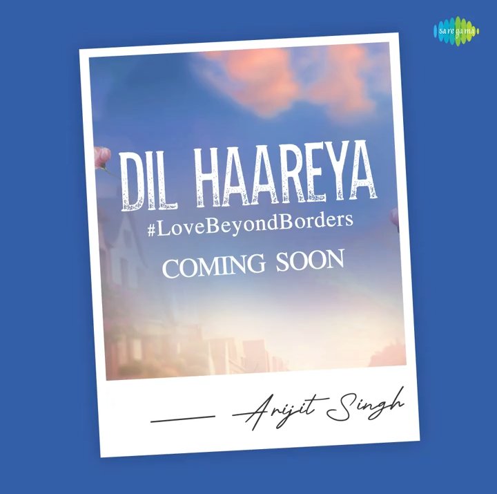 Dil haarne ka time aa gaya hai, because now love will travel beyond borders! ❤️❤️
#DilHaareya by @arijitsingh coming soon! Stay tuned!

#Saregama #SaregamaMusic #SongsbySaregama #ArijitSingh