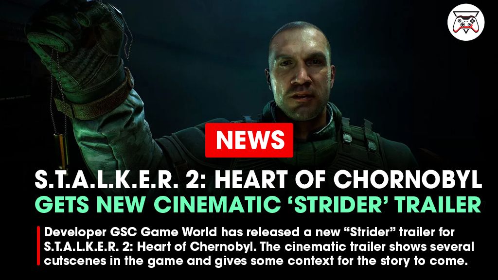 S.T.A.L.K.E.R. 2: Heart of Chornobyl — Strider Trailer 