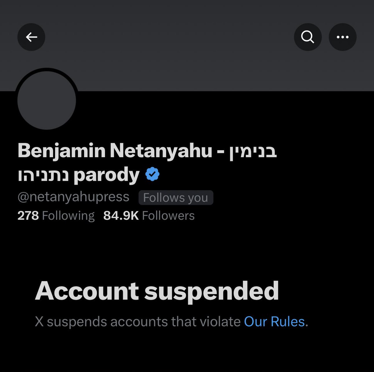jacksonhinkle's tweet photo. 🚨🇮🇱 X has SUSPENDED the Netanyahu parody account @netanyahupress https://t.co/TBFOafCIAj