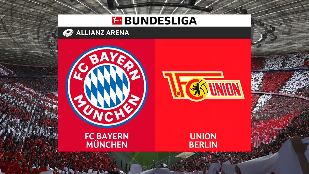 Full Match: Bayern Munich vs Union Berlin