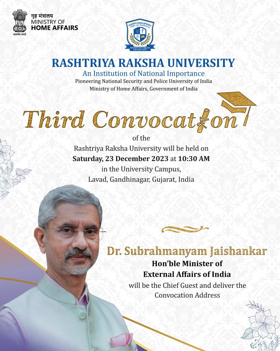 toppsoni's tweet photo. "A Confluence of Wisdom &amp; Vision"

For our Third #Convocation, @RakshaUni will be graced by the presence of @DrSJaishankar Hon'ble Minister of @MEAIndia  on 23 December, 2023 at 10:30am.
@toppsoni 
#Education
#INI
#University
@ugc_india https://t.co/fdkJajTXub