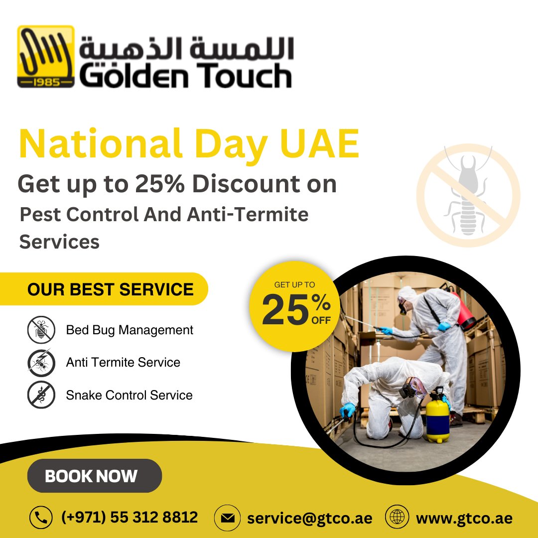 gtcoUAE's tweet photo. Celebrate UAE National Day by keeping your home pest-free with Golden Touch's special offer. Enjoy up to 25% off on pest control and anti-termite services. Book now today!

CONTACT US
(+971) 2 650 6766 / +971 55 312 8812
service@gtco.ae
https://t.co/reGH2ZFYcD

#UAENationalDay https://t.co/pCpwCDL13N