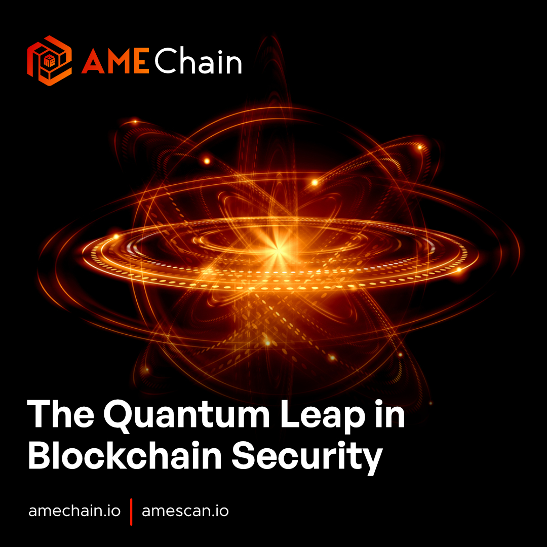 🌐 The Quantum Leap in Blockchain Security: AME Chain's Revolutionary Approach. Witness the quantum leap that transforms the future of blockchain security. 🚀

#AMEChain  #QuantumSecurity #Blockchain