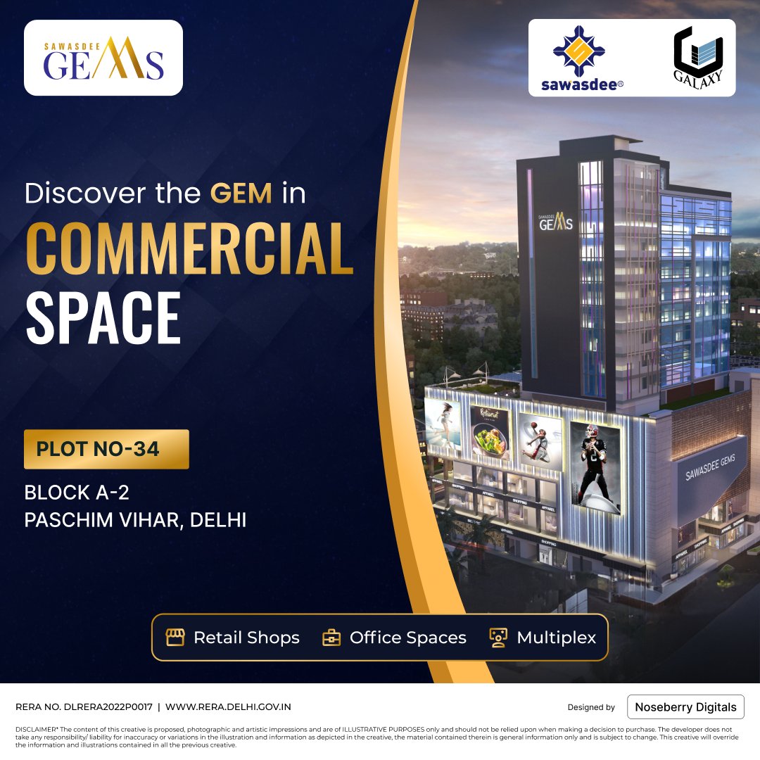 Sawasdee GEMS: Where great investments meet a secure financial future. Make the smart move today & invest in the GEM of commercial space!

Contact us to know more.

#GalaxyGroup #Sawasdee #SawasdeeGems #retailshop #officespace #CommercialSpace #PropertyInvestment #Delhi