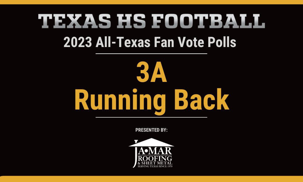 3A Fan Vote RB of the Year  

Vote here texashsfootball.com/3a-fan-vote-rb…