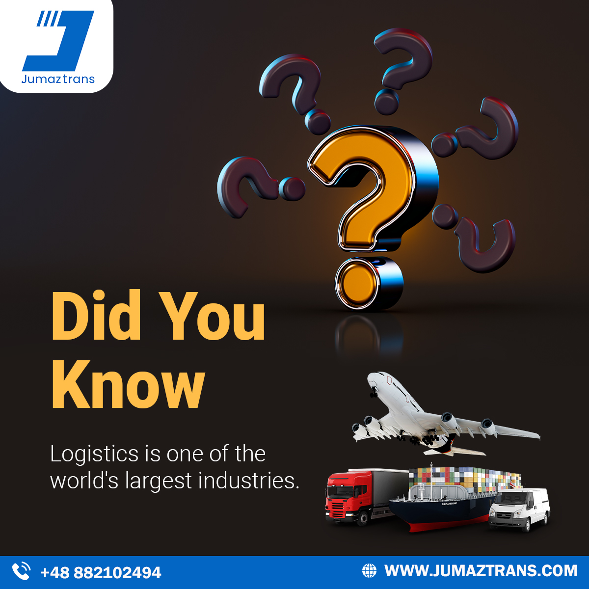 Did You Know ?
Logistics is one of the world's largest industries

#shipping #logistics #freeshipping #worldwideshipping #shippingworldwide #dropshipping #shippingavailable #logisticscompany #shippingalloverindia #logisticsmanagement #fastshipping