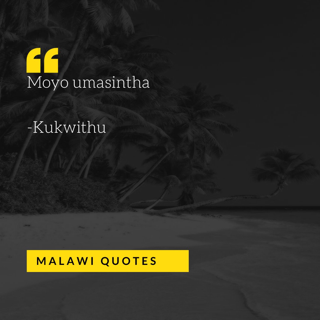 Malawi Quotes on X, image size:1080x1080