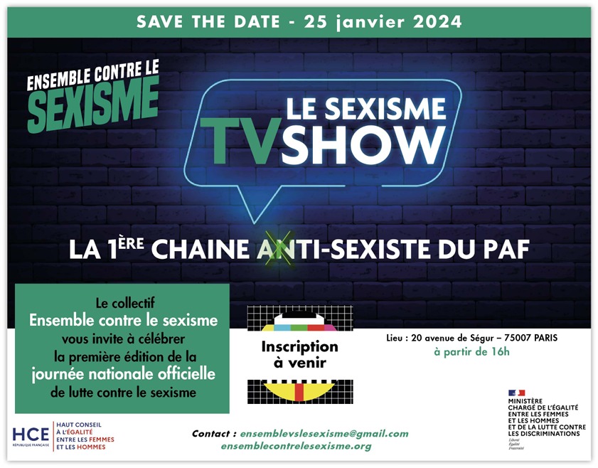 ⏰ Vous avez adoré #ProcesDuSexisme ? Cette année, zappez sur 📺 Le Sexisme TV Show, la première chaîne anti-sexiste du PAF !
Émission unique le 25 janvier 2024, journée nationale officielle de lutte contre le sexisme 👇
#SexismeTVShow
