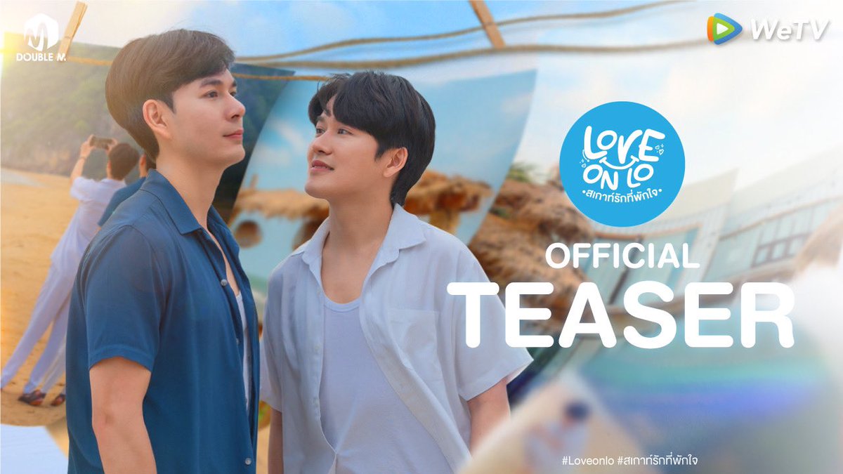 DoubleMStudioTH's tweet photo. Love On Lo สเกาท์รักที่พักใจ | Official Teaser | WeTV [ENG SUB]
https://t.co/gqAbPdoNII

📍 "Love On Lo" will be released on Saturday 26th December at 09.00 PM On WeTV

#WeTVth  #สเกาท์รักที่พักใจ #LoveOnLo
#DoubleMStudio #DoubleM
#BLseries #seriesBL #YSeries #SeriesY 
#ซีรีส์วาย https://t.co/OJ9yTvUSiO