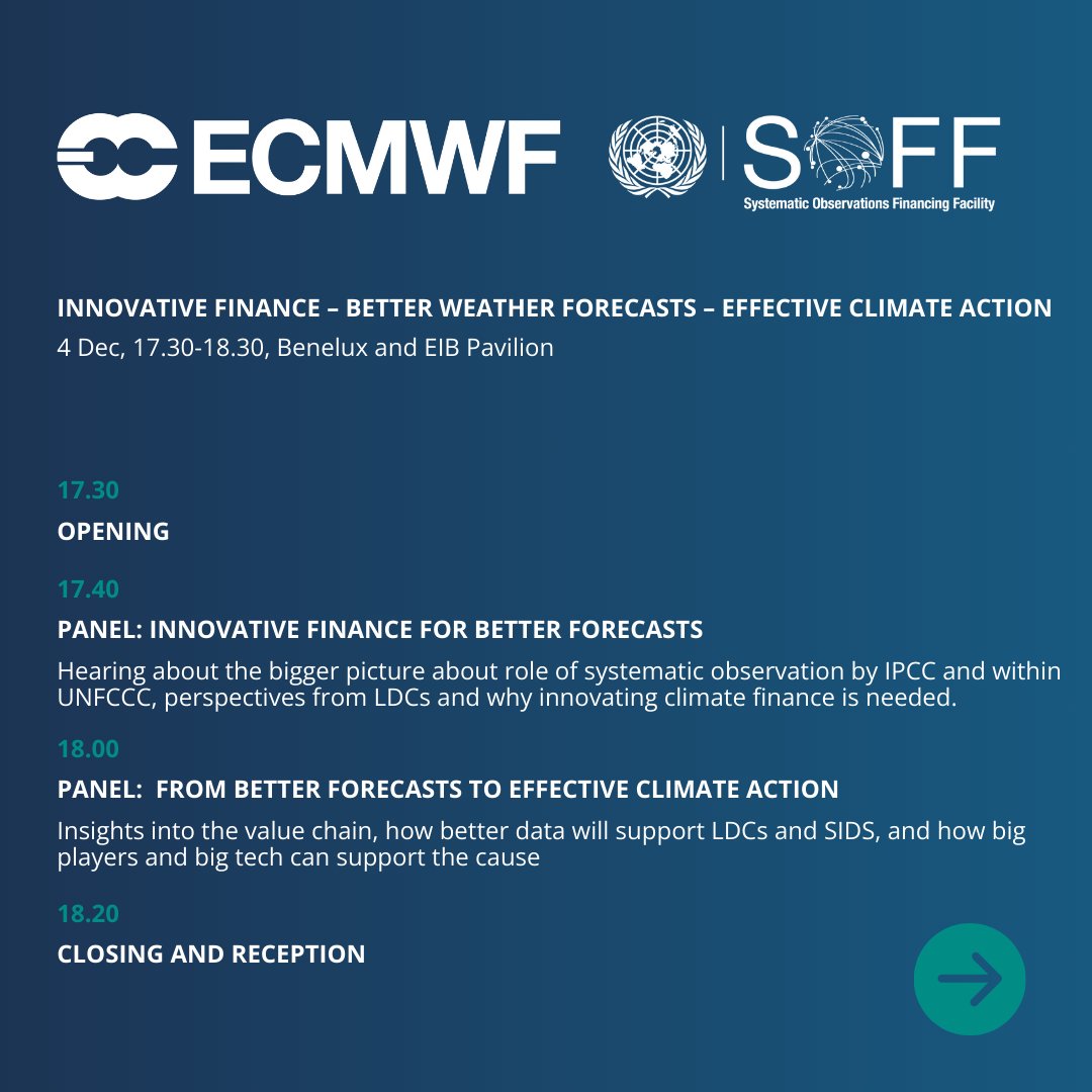 Join us for the co-organized event with @ECMWF and @UN_SOFF ➡️ 4 Dec, 17.30 ➡️ Blue Zone, EIB+Benelux Pavilion, (B5, Building 74) We will talk about the importance of closing the basic observations gap and how accurate weather forecasts feed into effective climate action.