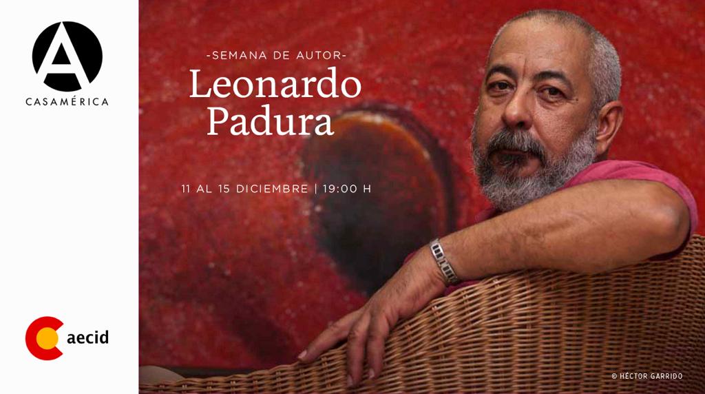 🖋🇨🇺Te invitamos a la 28ª Semana de Autor, que comienza lunes, dedicada al reconocido escritor cubano Leonardo Padura. Un viaje por lo mejor de su obra con mesas redondas y conversaciones entre expertos. 📅 11- 15 de diciembre 🤝 @AECID_es 🧵 Programa👇 casamerica.es/literatura/sem…