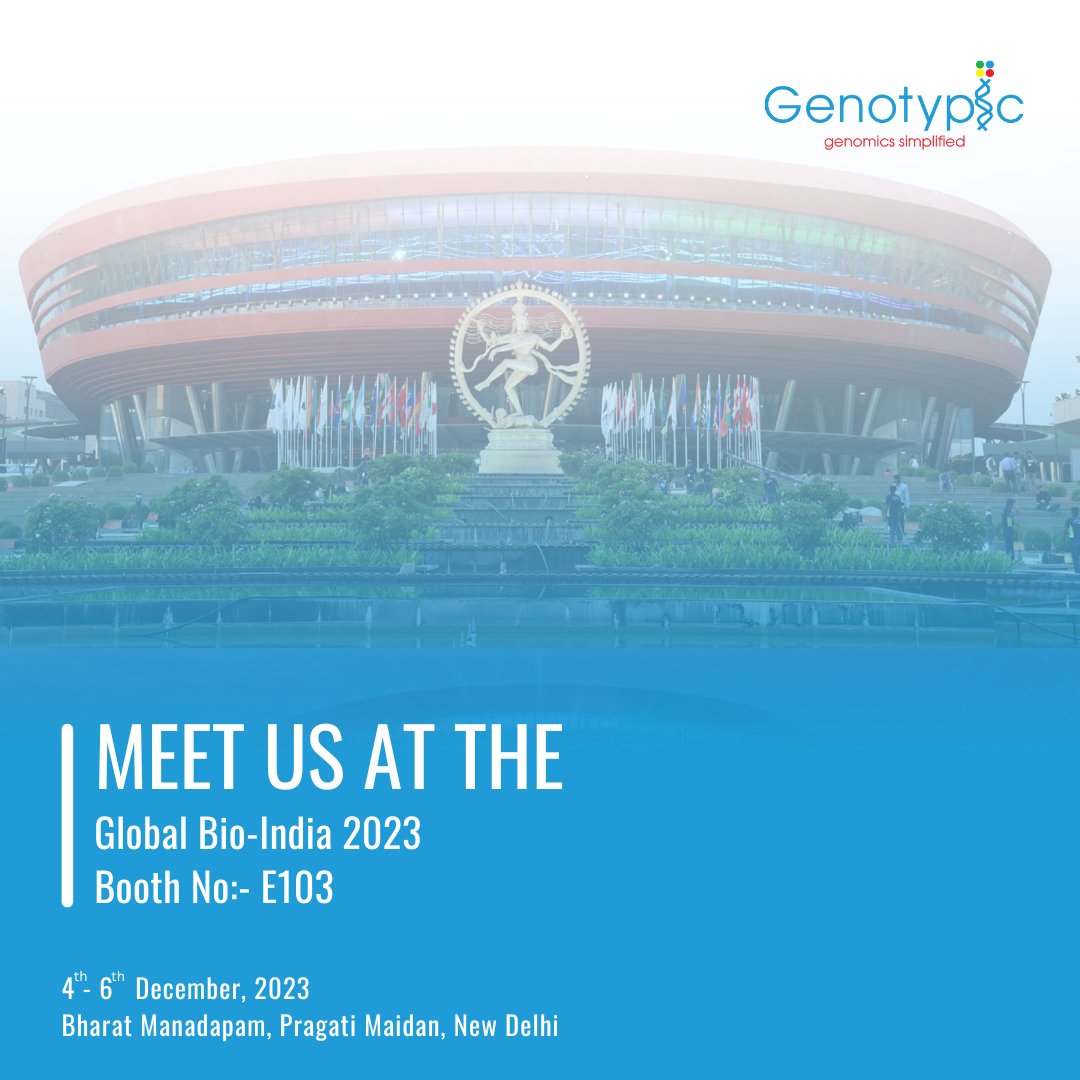 GenotypicTech's tweet image. #GenotypicTechnology is participating in &quot;Global Bio-India 2023&quot; happening on

🗓️ 4th - 6th Dec 2023
📍Bharat Manadapam, Pragati Maidan, New Delhi

visit genotypic.co.in/events/ for more information