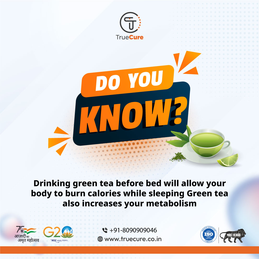 true_cure's tweet photo. 🍵🌙   #FunFact 
Did you know that drinking green tea before bedtime can help your body burn calories while you sleep? 📈🔥 Green tea has the amazing ability to boost your metabolism too!💚Try this healthy bedtime habit tonight and wake up feeling great! 😴💪  #Truecure https://t.co/SFpXjb6i9S