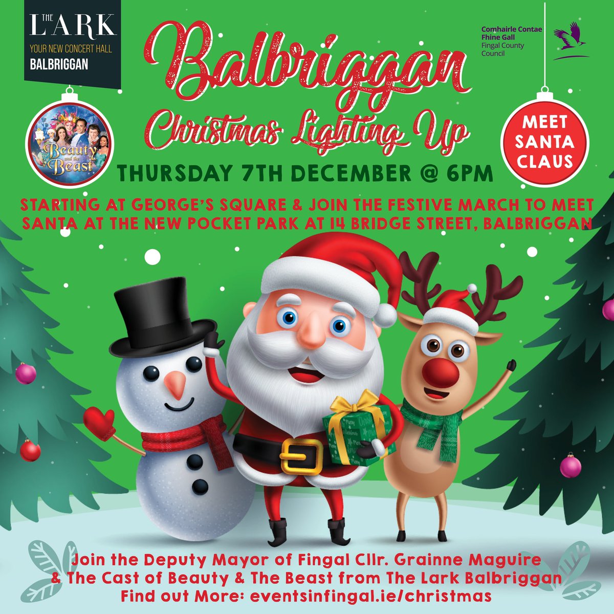 Join Dep. Mayor of Fingal Cllr. Grainne Maguire &amp; Santa Claus at George’s Square Balbriggan from 5.30pm on Thurs 7th of Dec. Be entertained by the cast of Beauty &amp; The Beast from The Lark followed by - festive march &amp; meet Santa at the new Pocket Park <a href="/Fingalcoco/">Fingal County Council</a> <a href="/TheLarkDublin/">The Lark</a>