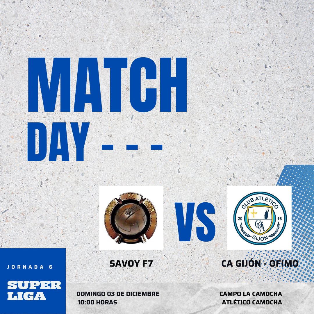 caofimof7's tweet photo. ❗️❗️ MATCH DAY ❗️❗️

🗓 Jornada 6
🏆 Liga futbol 7 Gijón #SuperLiga
🆚 SAVOY
📆 Domingo 3 de diciembre
🕛 10:00 horas
🏟 Campo de fútbol La Camocha (@at_camocha )

#VamosCAGIJÓNOFIMO 🔵 https://t.co/T4HX71pGpm