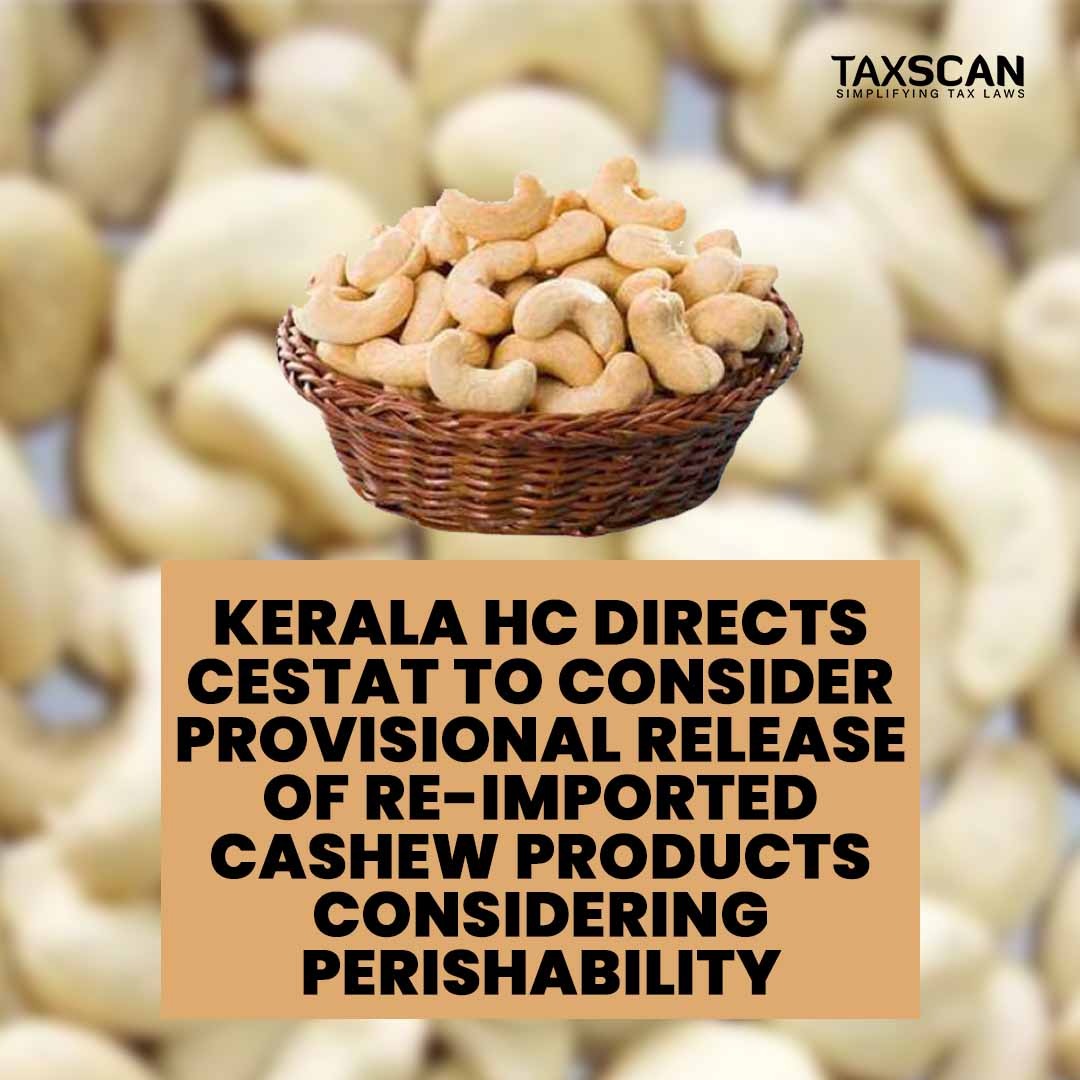 tax_scan's tweet image. taxscan.in/kerala-hc-dire…

#keralahc #cestat #provisionalrelease #cashewproducts #taxscan #taxnews