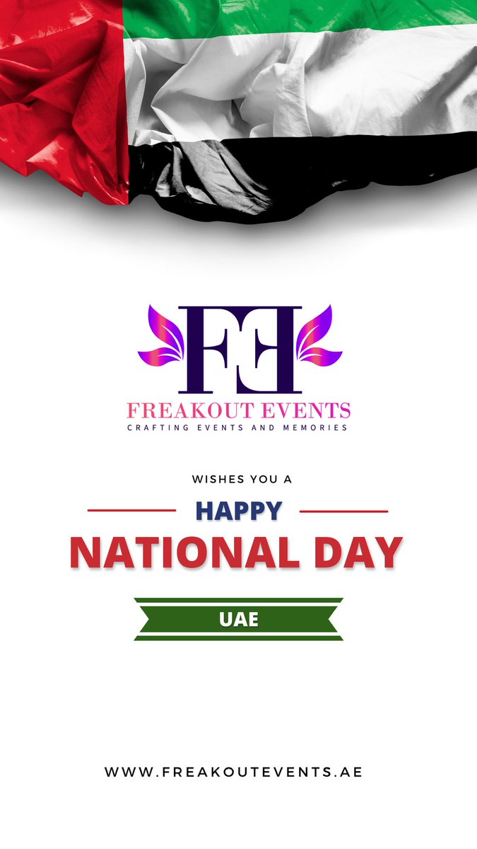 FreakoutEvents's tweet photo. أتمنى لكم يوم وطني سعيد لدولة الإمارات العربية المتحدة! 🇦🇪✨ يسعدنا في Freakout Events أن نكون جزءًا من احتفالات اليوم الوطني الـ 52 لدولة الإمارات العربية المتحدة. دعونا نجتمع ونحتفل بوحدة وروح أمتنا العظيمة. https://t.co/TlKE9xCZ6d