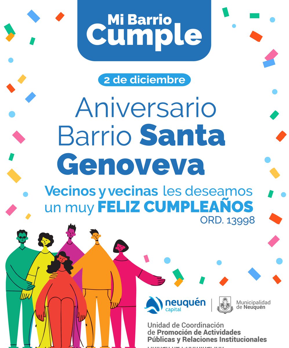 ElMPNesmasMPN's tweet photo. #MiBarrioCumple🎂
¡Muy feliz aniversario vecinas y vecinos del barrio Santa Genoveva!
Les enviamos un cálido y fraternal saludo en nombre del intendente @MarianoGaidoOk, junto a los mejores deseos por este nuevo cumpleaños.🙌
¡Felicidades!🥳
#NeuquénCapital https://t.co/RHDeR4BCzl