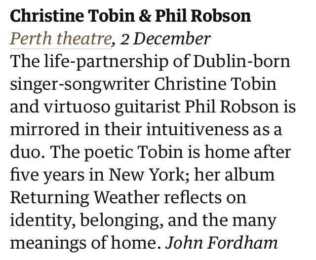 The admirable John Fordham’s pick of the week @guardian today - singer Christine Tobin with guitarist Phil Robson at Perth Theatre tonight.