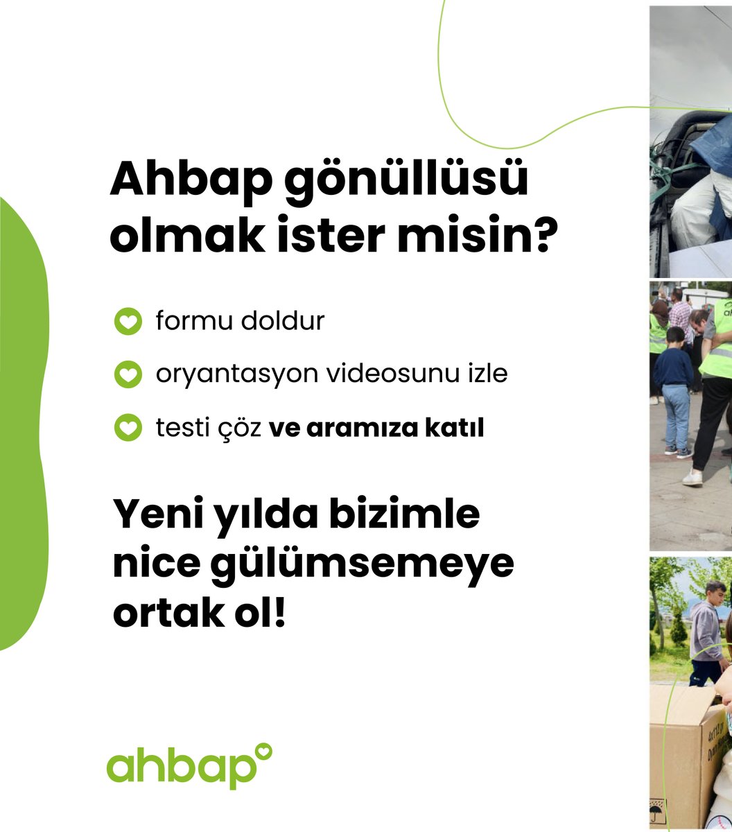 ahbap's tweet photo. Yeni yılda Ahbap gönüllüsü olmaya ne dersiniz?

6 yıldır Türkiye'nin dört bir yanında gönüllülerimizle birlikte nice iyiliğe ortak olduk. Bu sürede edindiğimiz tecrübelerle geliştirip yenilediğimiz gönüllülük sistemimizi sunmaktan dolayı gururluyuz.

https://t.co/U70UHhCeZM adresindeki formu doldurduktan sonra kayıt olduğun mail adresine gelen Ahbap temel eğitimini tamamlayarak Ahbap gönüllüsü olabilirsin. Aramıza katılmanı heyecanla bekliyoruz. 💚
