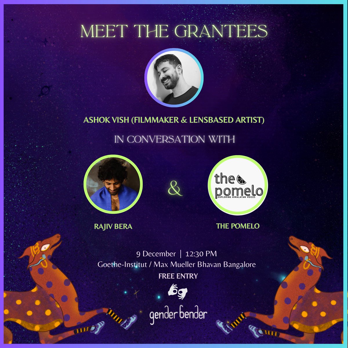 Excited to meet and get to know our grantees? ✨ Come join us on 9th Dec at Goethe-Institut / Max Mueller Bhavan Bangalore. 12:30PM - Ashok Vish (filmmaker) in conversation with Rajiv Bera & The Pomelo 3PM - Ashok Vish (filmmaker) in conversation with Inner Rhymes & Shradha Raj