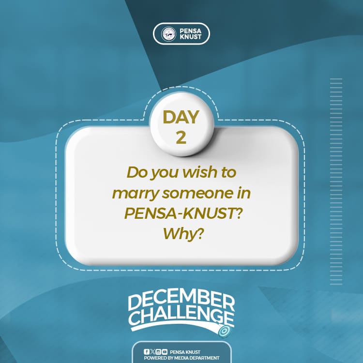 PENSAKNUST1's tweet image. Christ in youuuu!

Tables will be shaken, crushes might crash😹🥹
Day 0️⃣2️⃣: *Do you wish to marry someone in PENSA-KNUST🙈❓*
Let us know your reason(s) for either option🫣

#PENSA-KNUST 💫
#DecemberChallenge 😍