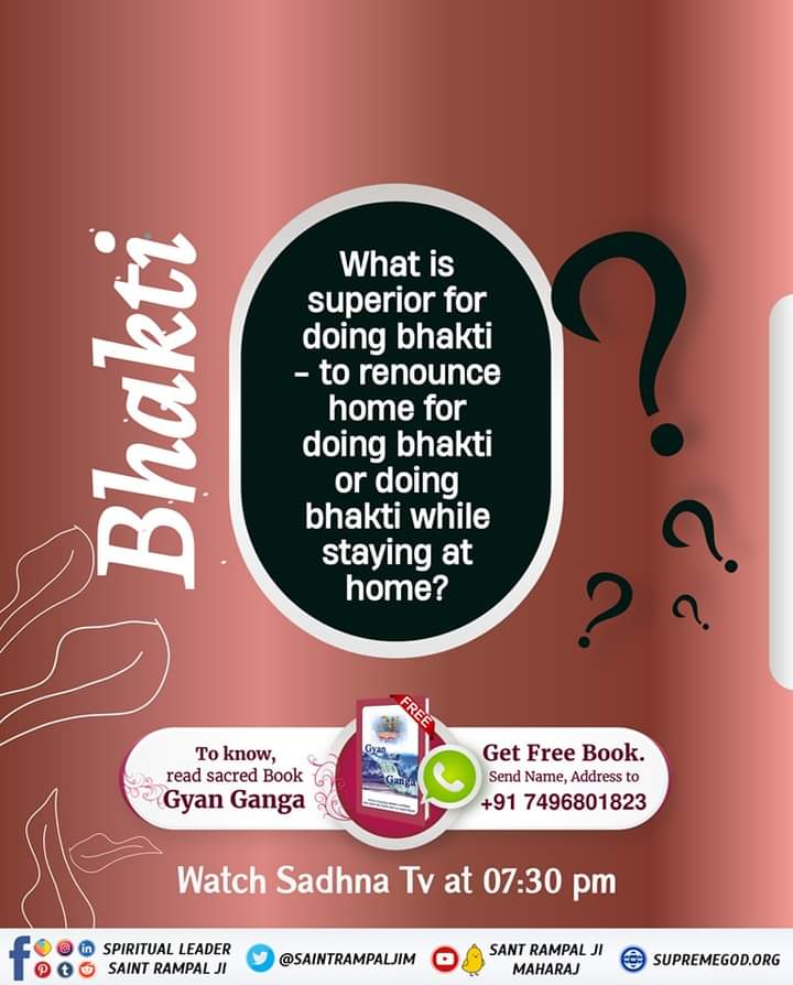 What is superior for doing bhakti - to renounce home for doing bhakti or doing bhakti while staying at home?
To find out, Download our Official App 'Sant Rampal Ji Maharaj'

#SantRampalJiMaharaj
#Bhandara_Invitation_To_World
#2DaysLeft_दिव्यधर्म_यज्ञदिवस