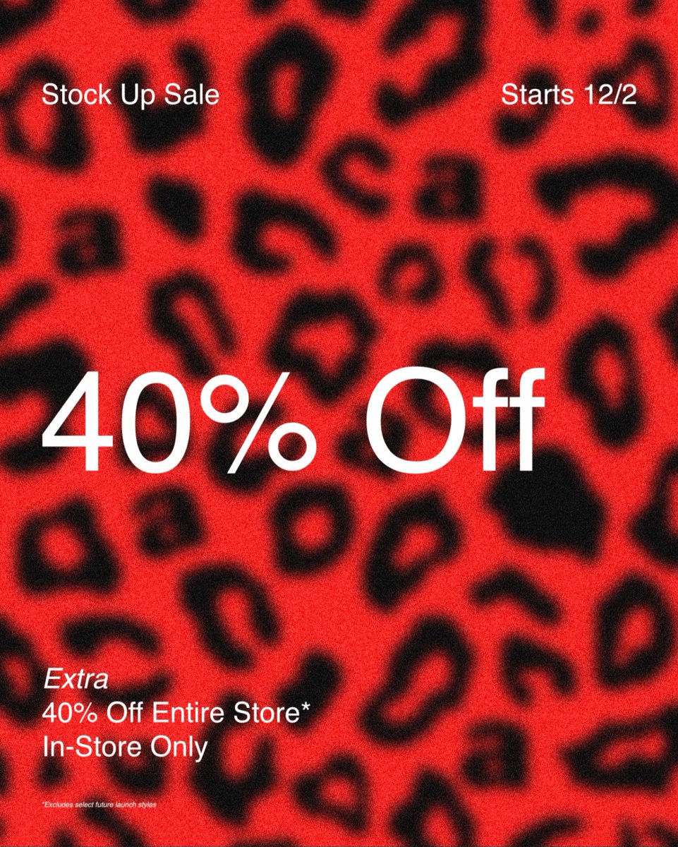 40% off everything….yes, everything. In-stores only, starting today.