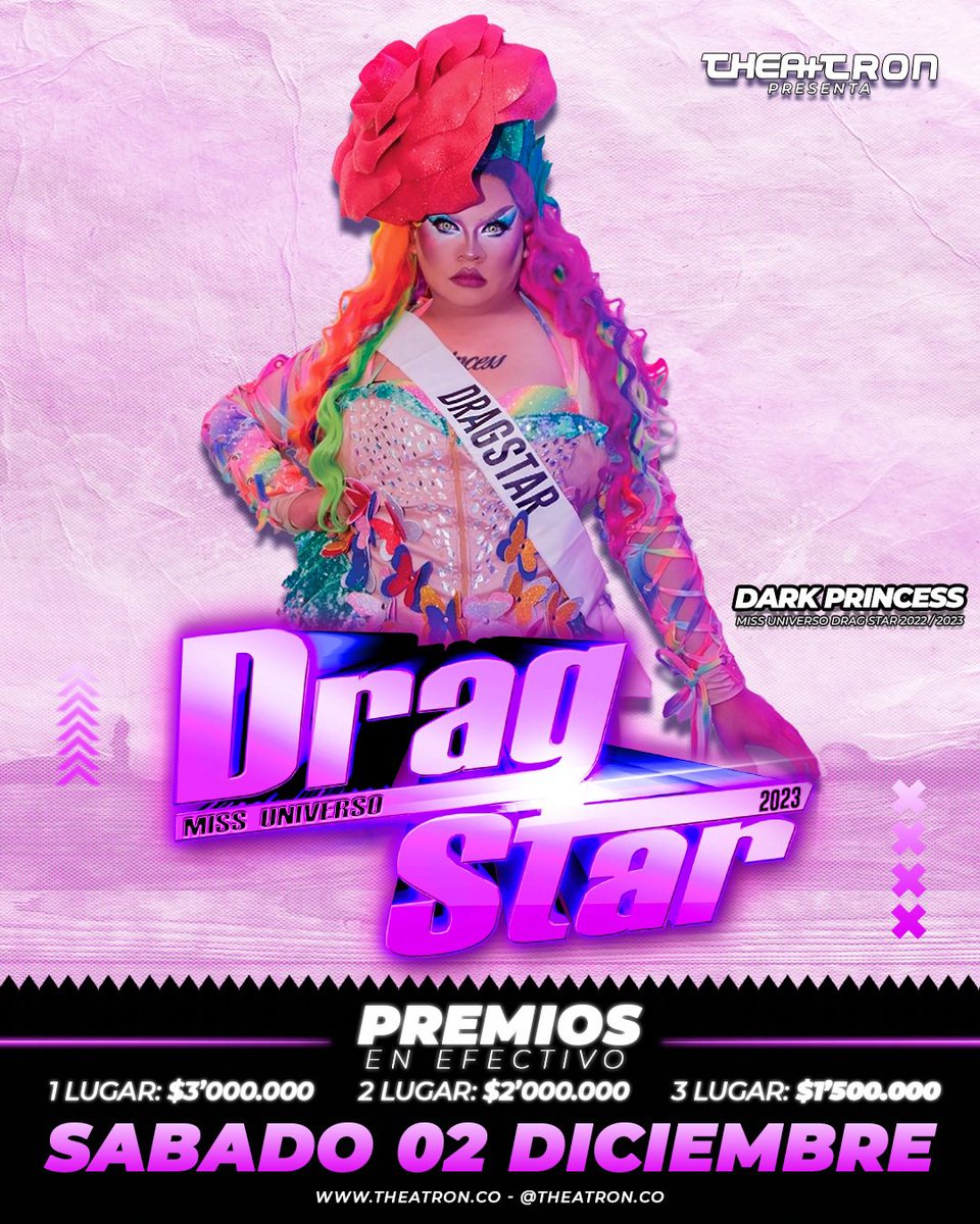 theatronbogota's tweet photo. HOY @theatronbogota presenta Miss Universo Drag Star
La próxima puedes ser tú

Velada de elección y coronación

Premios en efectivo
1er. Lugar $3.000.000
2do. Lugar $2.000.000
3er. Lugar $1.500.000

Además premios de las marcas patrocinadoras.

Productor @fernandokoral https://t.co/abGKQs9V5w