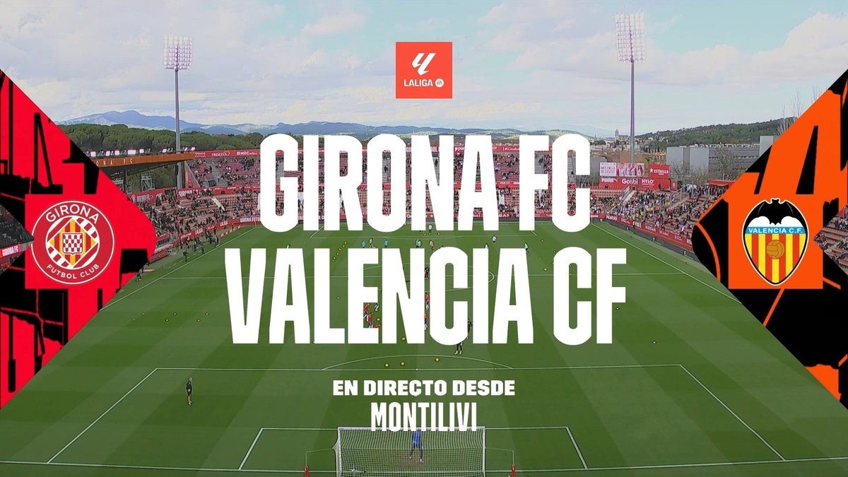 Full Match: Girona vs Valencia