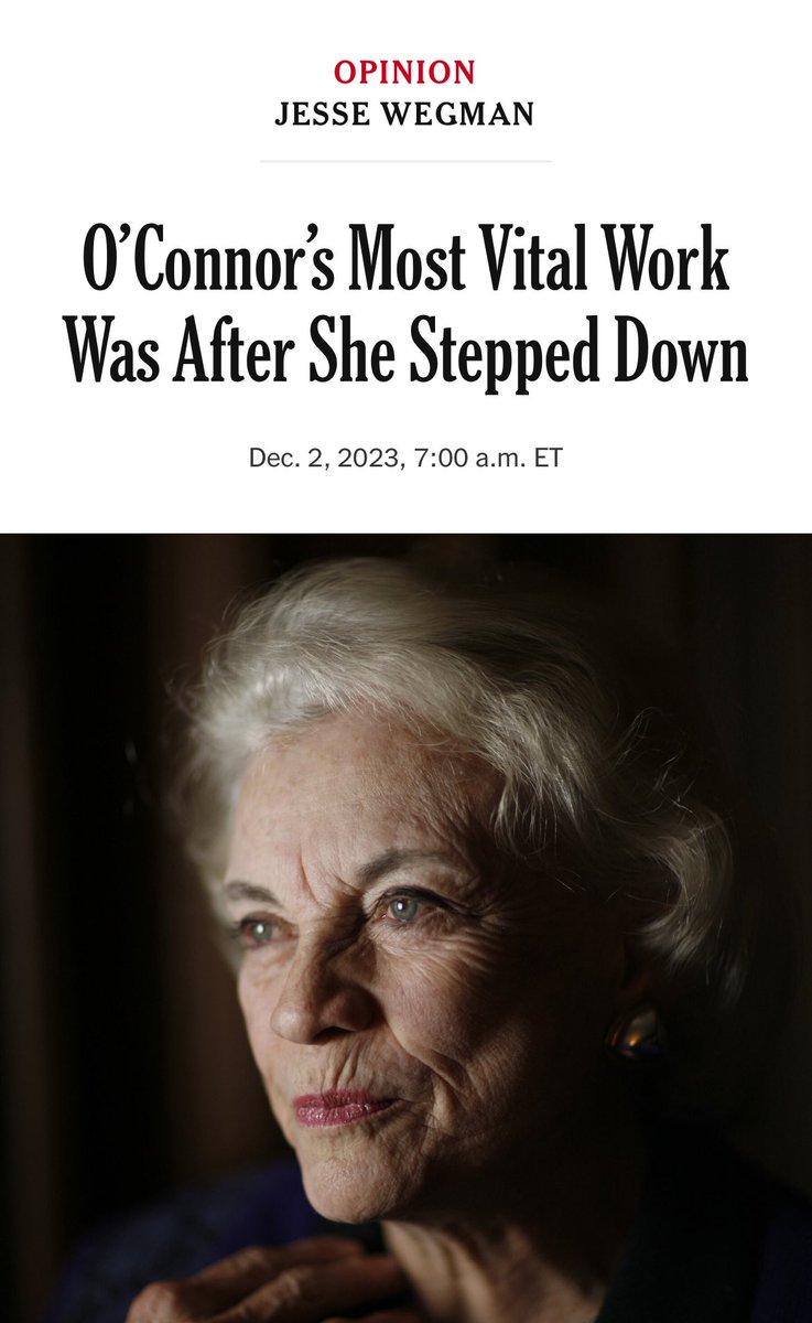 Opinion  O'Connor's Most Vital Work Was After She Stepped Down