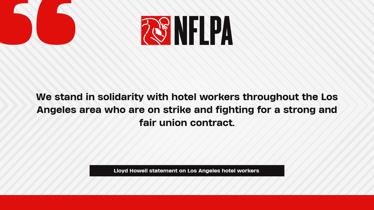 NFLPA's tweet photo. Executive Director Lloyd Howell's statement on Los Angeles hotel workers fighting for a new contract. #1u https://t.co/Inojcl3uim