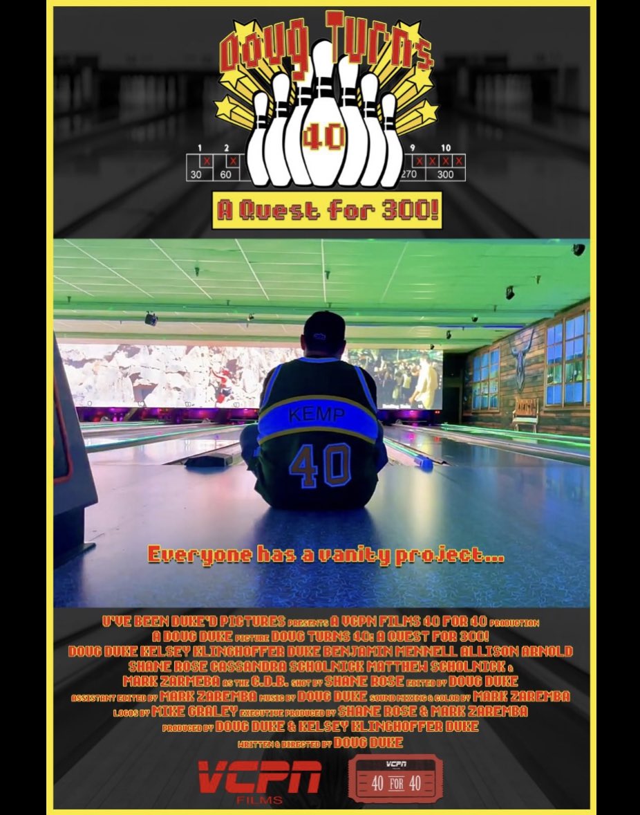 🔥 POSTER DROP! 🔥

For my new Documentary Feature:
DOUG TURNS 40: A QUEST FOR 300!

Thank you so much to the GREAT @mikegraley for creating the poster & logos! 

🍿 Trailer on Monday! 🍿
#VCPN #40for40 #30for30 #ESPN