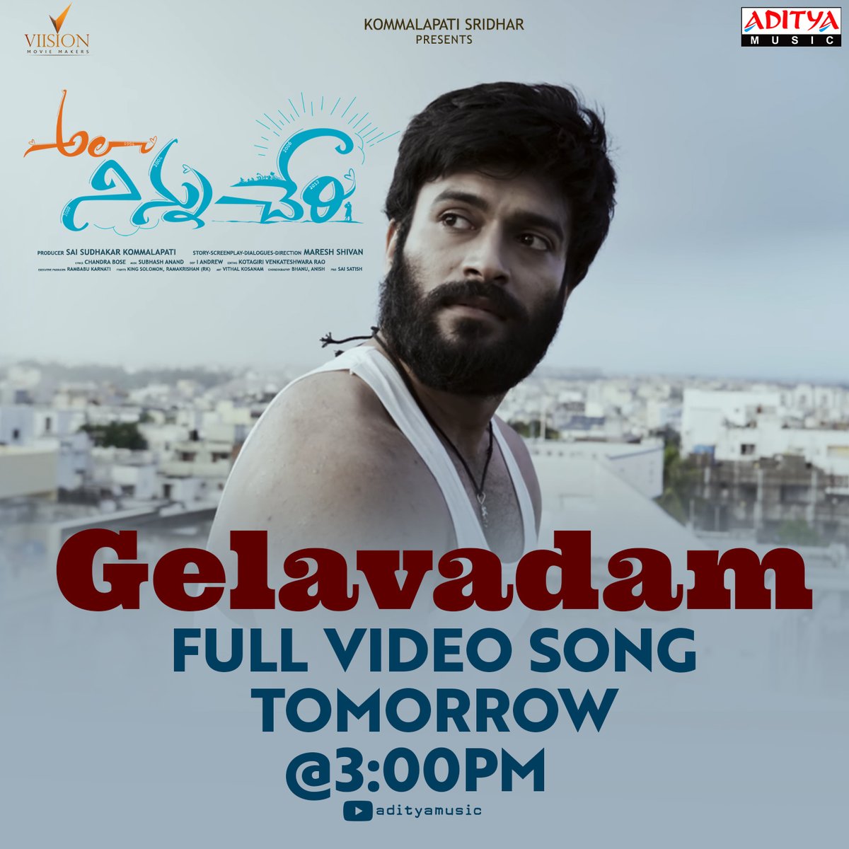 adityamusic's tweet photo. Immerse yourself in the soulful symphony of #Gelavadam video song from #AlaNinnuCheri movie, dropping tomorrow at 3 PM on @adityamusic.
@idineshtej @ihebahp #PoojaKasekar @Viisionmovie #SubhashAnand @boselyricist @PrudhviChandrap #KommalapatiSridhar @payal_radhu #MareshShivan @kommalapatisai @iandrewdop @PROSaiSatish @ParvathaneniRam