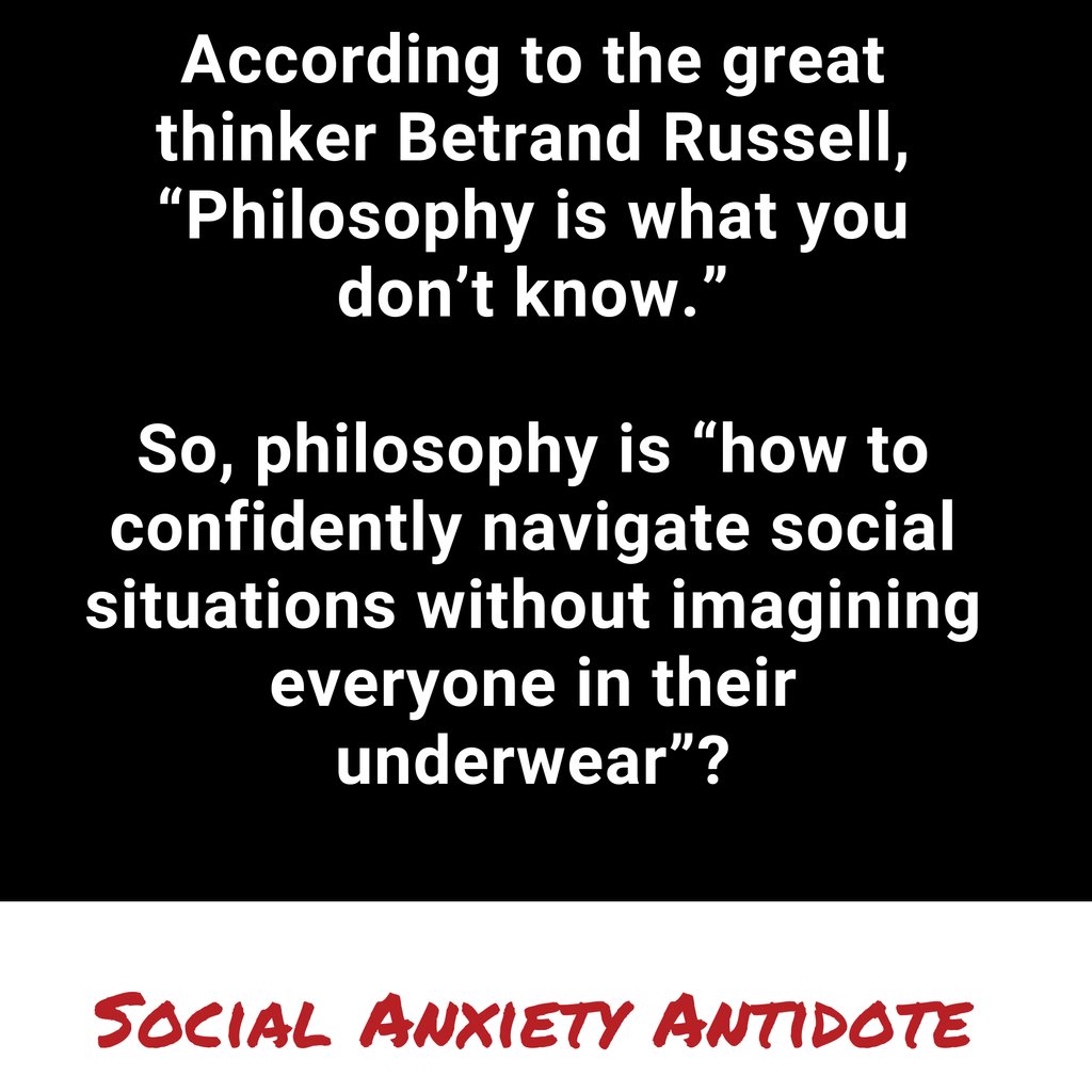 Embrace the wisdom of Bertrand Russell, and let's redefine philosophy! 🧠💪 Navigating social situations shouldn't be a daunting challenge. As a social anxiety coach, I'm here to guide you on a journey of confidence and connection. #SocialAnxiety #ConfidenceJourney