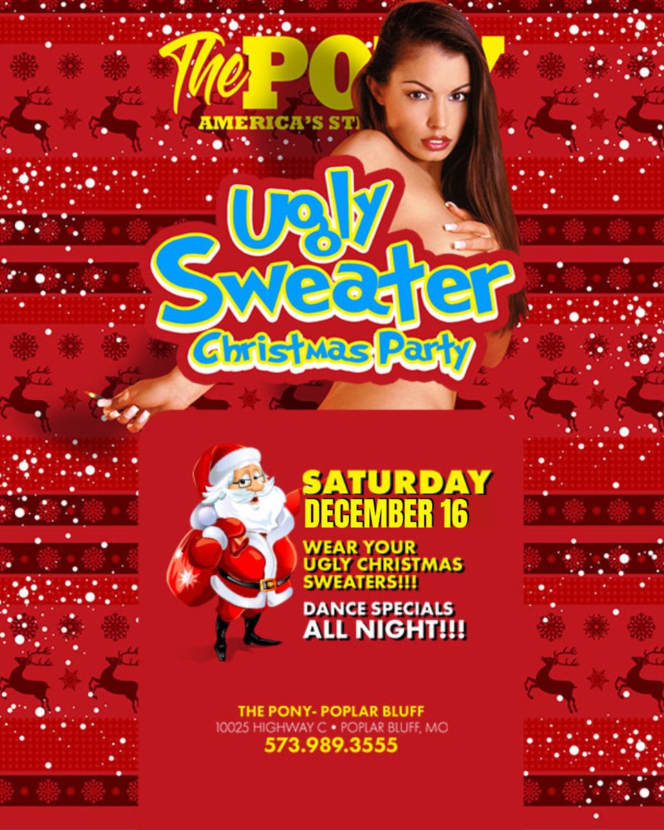Get ready for the ugliest night of the year! 🤣 Join us at The Pony for our Ugly Sweater Christmas Party on Dec 16 and show us your funniest and tackiest sweaters! 🎄 We'll be serving up dance specials all night long, so come get your ugly on! 💃 #PonyPoplarBluff #UglySweaterP...